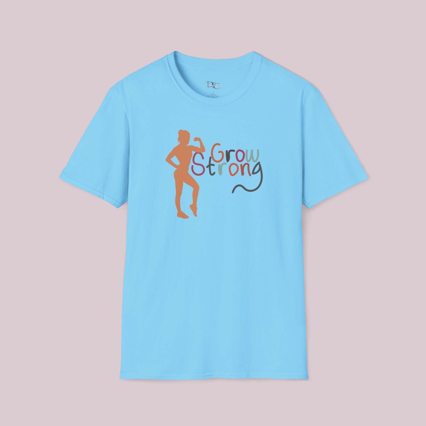 "Grow Strong" Women Graphic T-Shirt