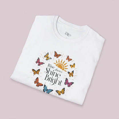 "Rise Above, Shine Bright" Butterfly T-shirt