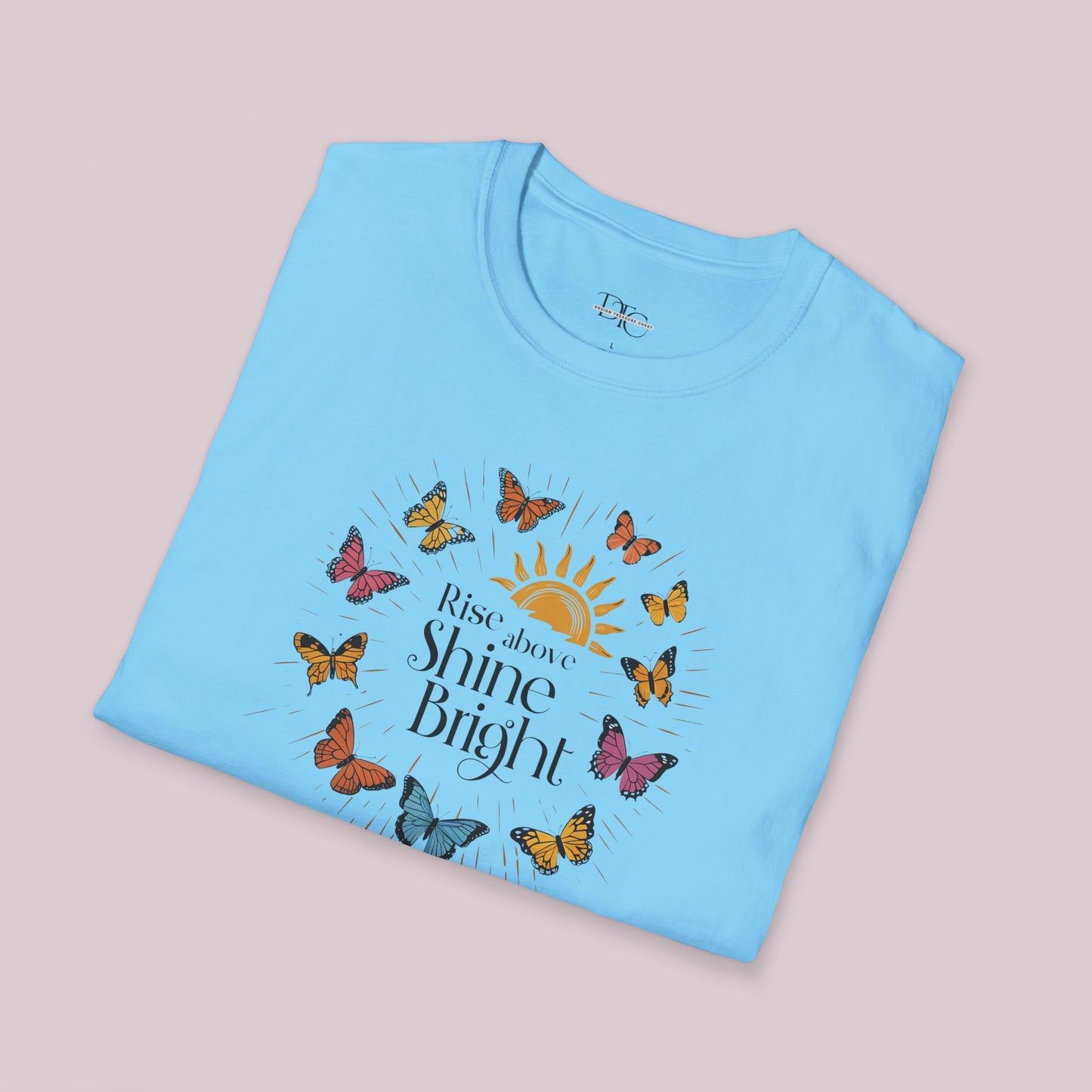 "Rise Above, Shine Bright" Butterfly T-shirt