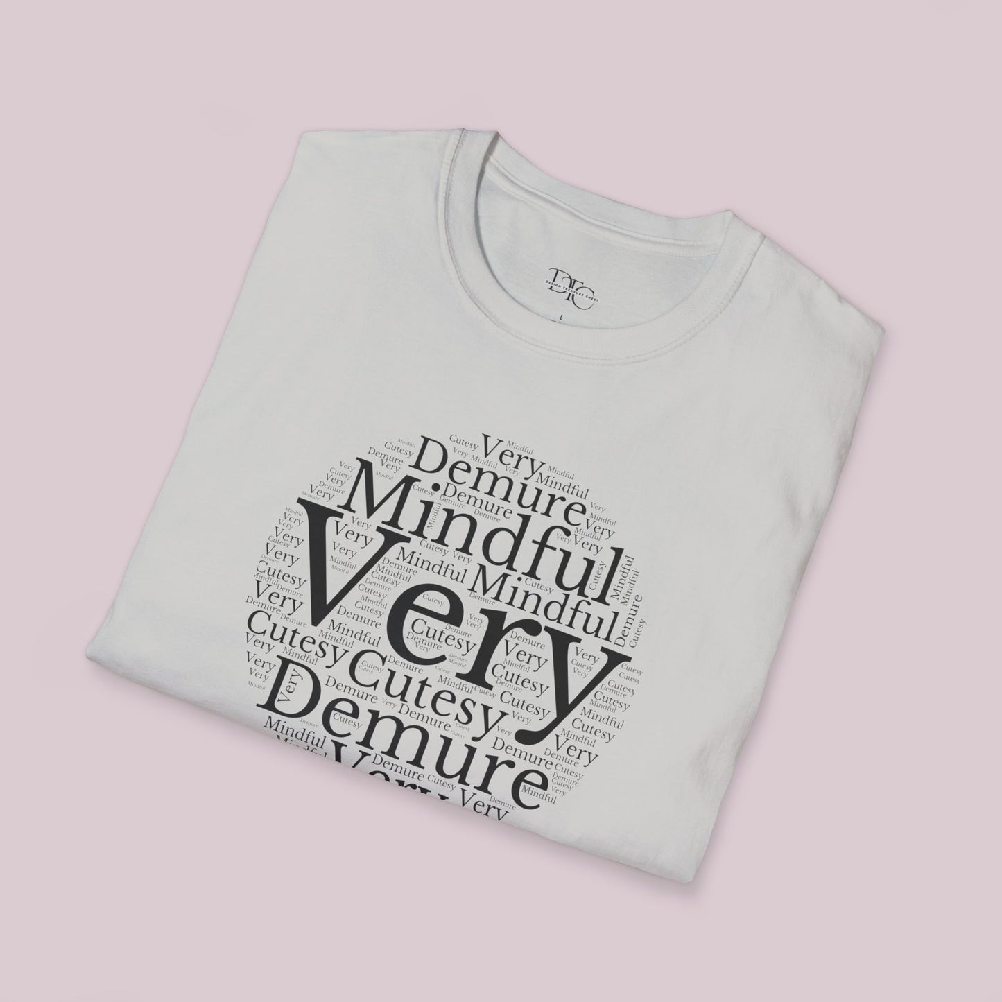 Very Demure Very Mindful Very Cutesy Words Cloud T-Shirt